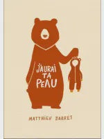 Matthieu Barret J'aurai Ta Peau
