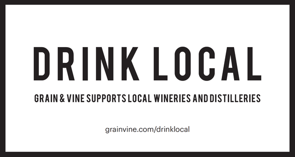 Drink Local - Grain & Vine | Curated Wines, Rare Bourbon and Tequila Collection