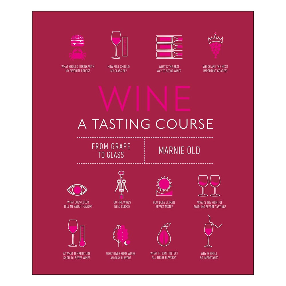 WINE: A TASTING COURSE