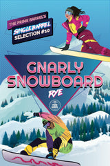 High West  "Gnarly Snowboard" Single Barrel Double Rye Whiskey The Prime Barrel Pick #10 - Grain & Vine | Natural Wines, Rare Bourbon and Tequila Collection